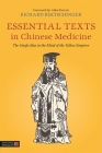 Essential Texts in Chinese Medicine: The Single Idea in the Mind of the Yellow Emperor Cover Image
