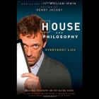 House and Philosophy: Everybody Lies Cover Image