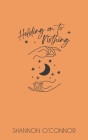 Holding on to Nothing By Shannon O'Connor Cover Image