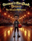 Giovanni's Slam Dunk Dreams Cover Image