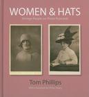 Women & Hats: Vintage People on Photo Postcards (Photo Postcards from the Tom Phillips Archive) By Tom Phillips Cover Image