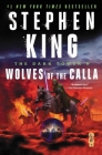 The Dark Tower V: Wolves of the Calla Cover Image