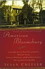 American Bloomsbury: Louisa May Alcott, Ralph Waldo Emerson, Margaret Fuller, Nathaniel Hawthorne, and Henry David Thoreau: Their Lives, Their Loves, Their Work By Susan Cheever Cover Image