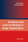 Variational and Level Set Methods in Image Segmentation (Springer Topics in Signal Processing #5) Cover Image