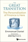 Great Transition, The: The Personalization of Finance Is Here By Emmanuel Daniel Cover Image