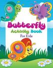 Butterfly Activity Book For Kids By Speedy Publishing LLC Cover Image