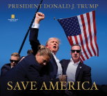 Save America By Donald J. Trump Cover Image