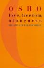 Love, Freedom, and Aloneness: The Koan of Relationships By Osho Cover Image