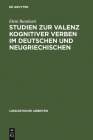 Studien Zur Valenz Kognitiver Verben Im Deutschen Und Neugriechischen (Linguistische Arbeiten #262) Cover Image