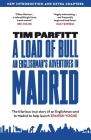 A Load of Bull - An Englishman's Adventures in Madrid Cover Image
