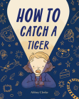 How to Catch a Tiger Cover Image