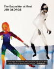 The Babysitter at Rest By Jen George Cover Image