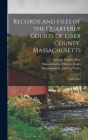 Records and Files of the Quarterly Courts of Essex County, Massachusetts: 1662-1667 Cover Image