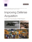 Improving Defense Acquisition: Insights from Three Decades of Rand Research By Jonathan P. Wong, Obaid Younossi, Christine Kistler Lacoste Cover Image