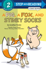 A Pig, a Fox, and Stinky Socks (Step into Reading) Cover Image