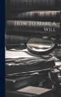 How To Make A Will By How (Created by) Cover Image