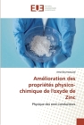 Amélioration des propriétés physico-chimique de l'oxyde de Zinc By Amal Boumezoued Cover Image