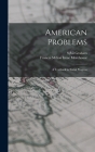 American Problems: A Textbook in Social Progress By Frances Milton Irene Morehouse, Sybil Graham Cover Image