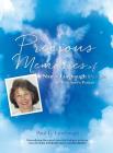 PRECIOUS MEMORIES Of Nancy Linebaugh RN, CNM An Alzheimer's Patient By Paul E. Linebaugh Cover Image