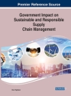 Government Impact on Sustainable and Responsible Supply Chain Management By Atour Taghipour (Editor) Cover Image