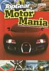 Top Gear Motor Mania: A Truckload of Trivia to Drive You Round the Bend By Ivan Berg, Nik Berg Cover Image