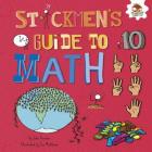 Stickmen's Guide to Math (Stickmen's Guides to Stem) Cover Image