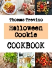 Halloween Cookie: Beginner Recipes for milk crispy cookies By Thomas Trevino Cover Image