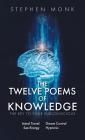 The Twelve Poems Of Knowledge: The Key To Your Subconscious Cover Image