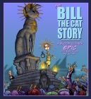 The Bill the Cat Story: A Bloom County Epic Cover Image