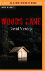 Woods Lane (Narración En Castellano) (Spanish Edition) By David Verdejo, Pau Ferrer (Read by) Cover Image