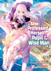 She Professed Herself Pupil of the Wise Man (Light Novel) Vol. 8 By Ryusen Hirotsugu, Fuzichoco (Illustrator) Cover Image