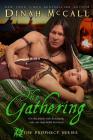 The Gathering (Prophecy #3) By Dinah McCall Cover Image