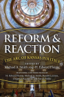 Reform and Reaction: The Arc of Modern Kansas Politics Cover Image