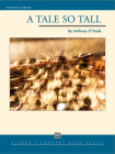 A Tale So Tall: Conductor Score & Parts Cover Image