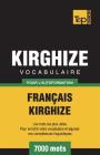 Vocabulaire Français-Kirghize pour l'autoformation - 7000 mots (French Collection #181) Cover Image