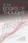 At the Edges of Thought: Deleuze and Post-Kantian Philosophy By Craig Lundy (Editor), Daniela Voss (Editor) Cover Image