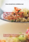 21 Recetas de Amor de la Cocina Saludable Cinco Continentes: Las bondades de la quinua en la alimentación de niños y jóvenes autistas, Prólogo de Rafa Cover Image