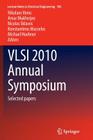 VLSI 2010 Annual Symposium: Selected Papers (Lecture Notes in Electrical Engineering #105) By Nikolaos Voros (Editor), Amar Mukherjee (Editor), Nicolas Sklavos (Editor) Cover Image