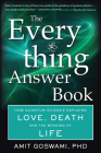 The Everything Answer Book: How Quantum Science Explains Love, Death, and the Meaning of Life By Amit Goswami PhD Cover Image