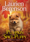 Pumpkin Spice Puppy (A Melanie Travis Canine Mystery #30) Cover Image