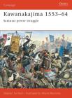 Kawanakajima 1553–64: Samurai power struggle (Campaign) Cover Image