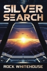 Silver Search: An ISC Fleet Novel Cover Image