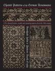 Charted Patterns of the German Renaissance: Bernhard Jobin's Pattern Book of 1589 By Susan Johnson Cover Image