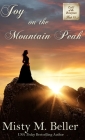 Joy on the Mountain Peak By Misty M. Beller Cover Image