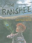 The Banshee By Eve Bunting, Emily Arnold McCully (Illustrator) Cover Image