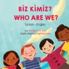 Who Are We? (Turkish-English): Bİz Kİmİz? Cover Image