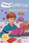 Calendar Mysteries #2: February Friend By Ron Roy, John Steven Gurney (Illustrator) Cover Image