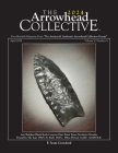 The 2024 Arrowhead COLLECTIVE April 2024 Volume V, Number 4: An Obsidian Black Rock Concave Dart Point From Northern Nevada. Cover Image