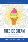 Free Ice Cream By Ganesh Natarajan Cover Image