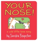 Your Nose!: Oversized Lap Board Book (Boynton on Board) Cover Image